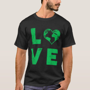 Love earth planet distressed environmental  T-Shirt