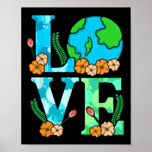 Love Earth Planet Save Earth's Day Graphic Poster