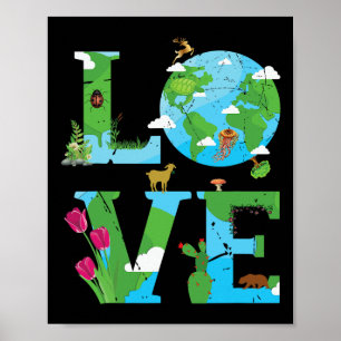 Love Earth World Planet Day Environmental Animal Poster
