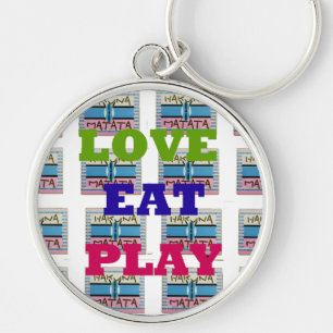 Love Eat Play Hakuna Matata Art Print Key Ring