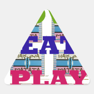 Love Eat Play Hakuna Matata Art Print Triangle Sticker