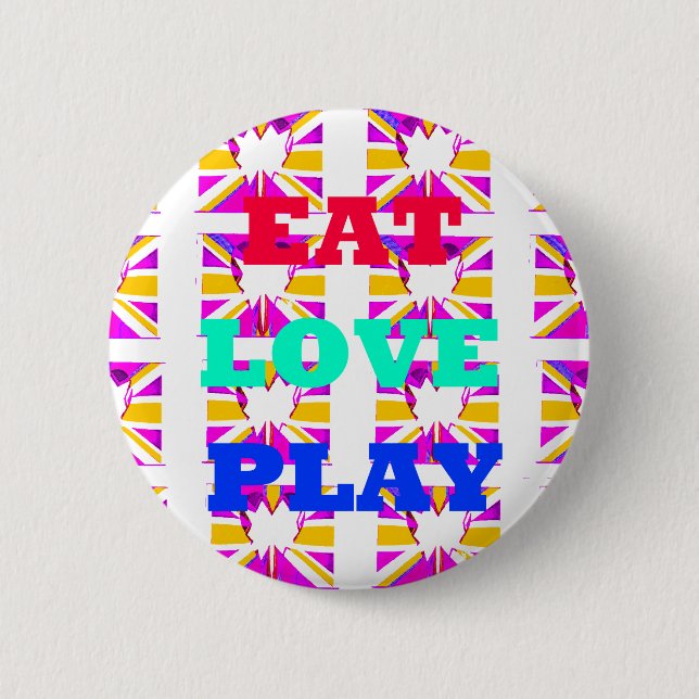 Love  Eat Play Heart Hakuna Matata colours.png 6 Cm Round Badge (Front)