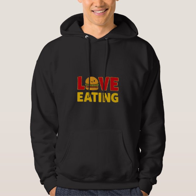 Love Eating Burger Funny Foodie  Hoodie (Front)