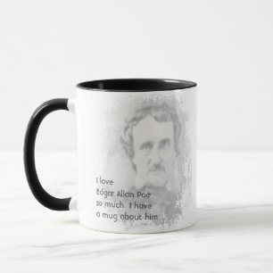 Love Edgar Allan Poe So Much Fun Quote  Mug