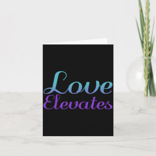 Love Elevates Prevention Awareness Design Card