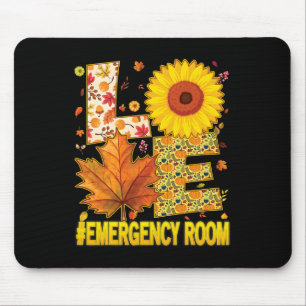 Love Emergency Room Nurse Scrubs Thanksgiving Sunf Mouse Mat