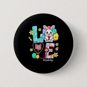 Love endo life endo nurse bunny stethoscope easter 6 cm round badge
