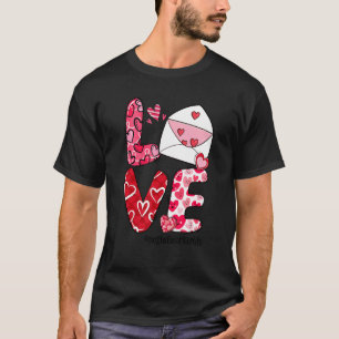 LOVE Envelope Heart Postal Worker Life Valentine's T-Shirt