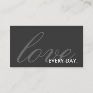 love every day. (colour customisable) business card