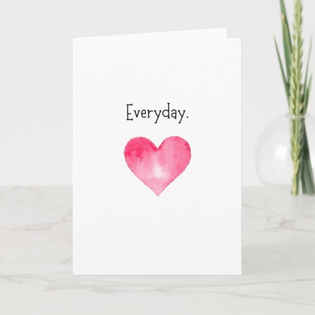 "Love Everyday" Heart Anniversary Card (Front)