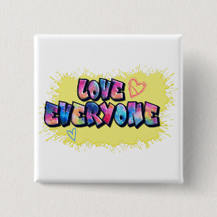 Love Everyone Colourful Design 15 Cm Square Badge