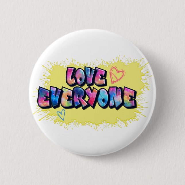 Love Everyone Colourful Design 6 Cm Round Badge (Front)