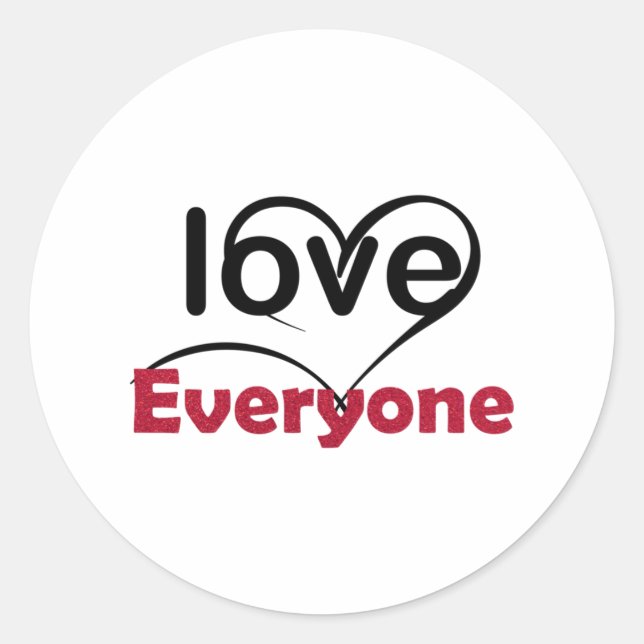 Love Everyone Sticker1  Classic Round Sticker (Front)