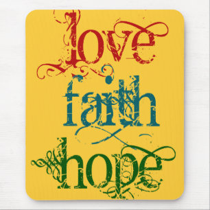 LOVE FAITH HOPE MOUSE MAT