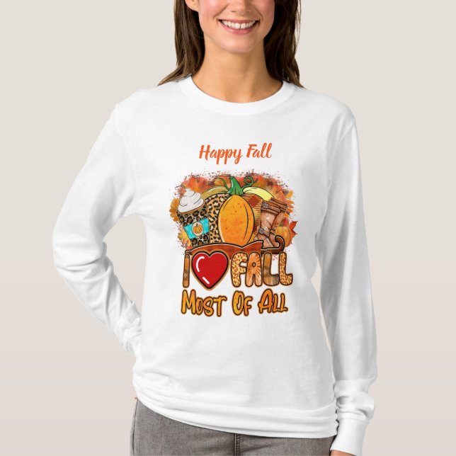 Love Fall Autumn Customise Text T-Shirt (Front)