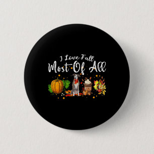 Love Fall Most Of All Pumpkin Greyhound Autumn Sea 6 Cm Round Badge