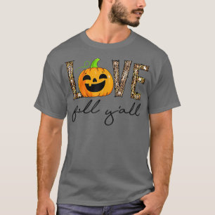Love Fall Y'All Leopard Pumpkin Fall T-Shirt