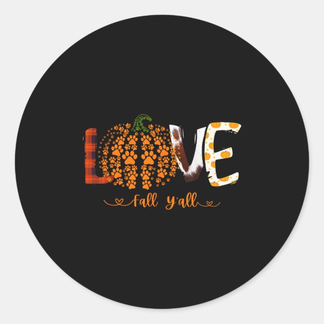 Love Fall Y'all Pumpkin Dog Paw Print Autumn Falli Classic Round Sticker (Front)