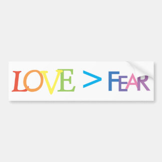 Love > Fear Bumper Sticker