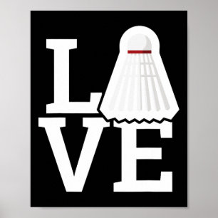 Love Feather Shuttle Dminton Lover Tee Poster