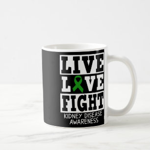 Love Fight Green Ribbon Kidney Disease Awareness 1 Coffee Mug