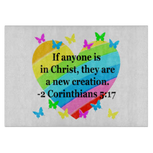 LOVE FILLED 2 CORINTHIANS 5:17 VERSE CUTTING BOARD