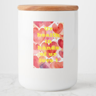 "Love-Filled Nutrition: Your Health, Our Commitmen Food Label