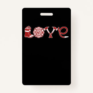 Love Firefighter Valentines Day | Firefighter Wife ID Badge