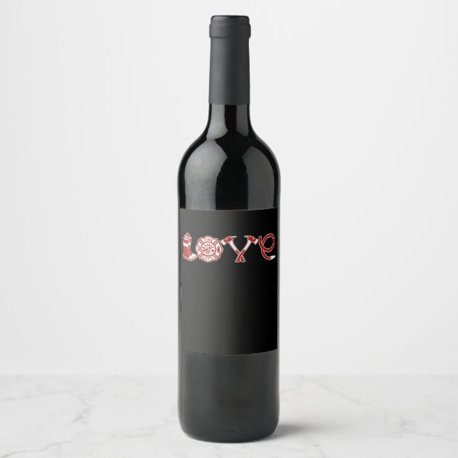 Love Firefighter Valentines Day | Firefighter Wife Wine Label (Front)