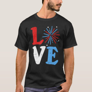 Love Fireworks Independence Day 4th Of July Parade T-Shirt