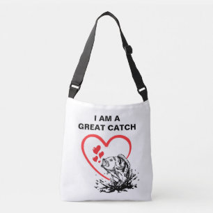 Love Fishing I AM A GREAT CATCH Crossbody Bag