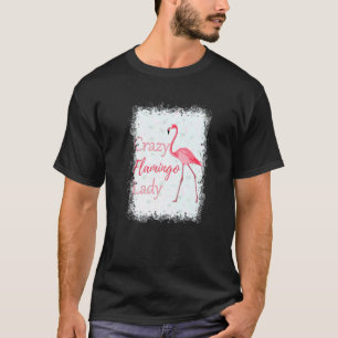 Love Flamingos Crazy Flamingo Lady T-Shirt