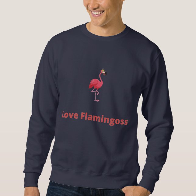 Love Flamingoss - Flamingos Sweatshirt (Front)