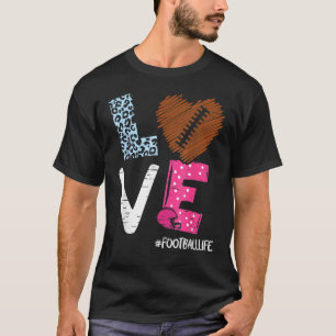 Love Football Coach Player Football Life Girls Wom T-Shirt