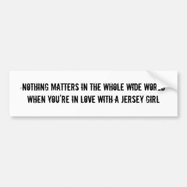 Love for a Jersey Girl Bumper Sticker (Front)