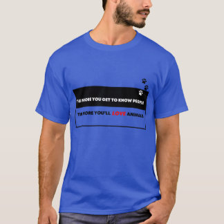 Love for Animals friend T-Shirt