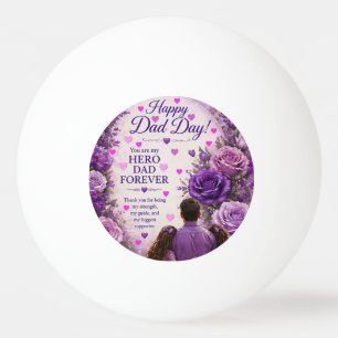 LOVE FOR DAD FROM DAUGHTERS PING PONG BALL