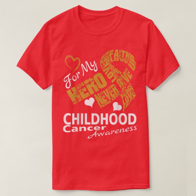 Love for my Hero, CHILDHOOD Cancer Awareness Ribbo T-Shirt (Design Front)