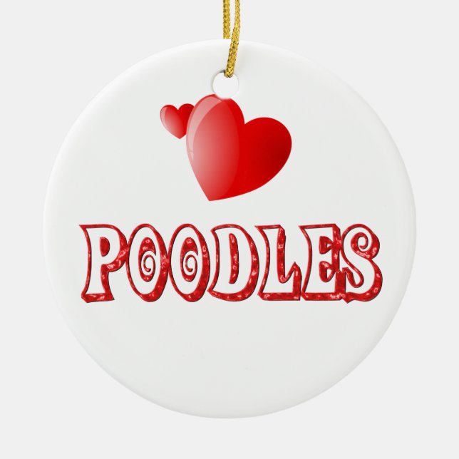 Love for Poodles Ceramic Tree Decoration (Front)