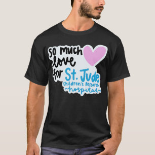 love for St Jude T-Shirt