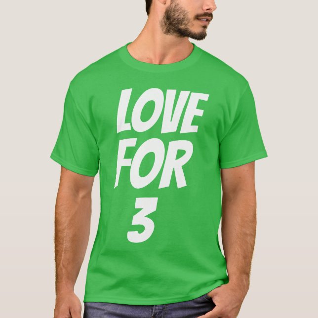 Love for T-Shirt (Front)