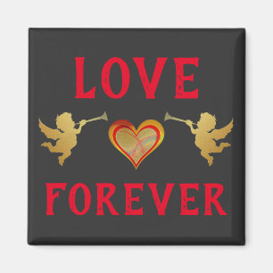Love Forever Magnet