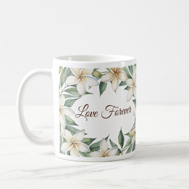 Love Forever,  Plumeria Coffee Mug (Left)