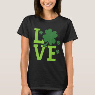 Love Four Leaf C St Patricks Day Leprechaun Lucky  T-Shirt