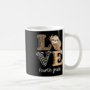 Love Fourth Grade Sloth 4th Grade Teacher Ck To Sc Coffee Mug