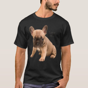 Love French Bulldog Frenchie Mum Dad Dog Puppy Pe T-Shirt