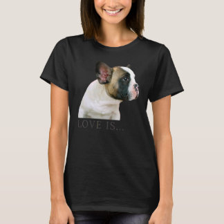 Love French Bulldog  Frenchie Mum Dad Dog Puppy Pe T-Shirt