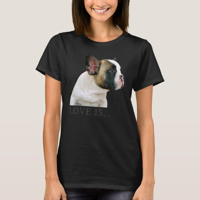 Love French Bulldog  Frenchie Mum Dad Dog Puppy Pe T-Shirt (Front)