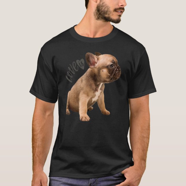 Love French Bulldog  Frenchie Mum Dad Dog Puppy Pe T-Shirt (Front)