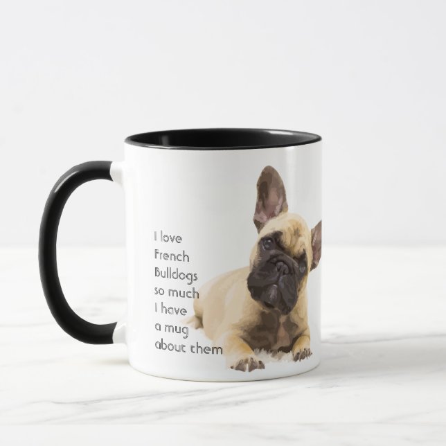 Love French Bulldogs Dogs so Much Quote Saying Mug (Left)